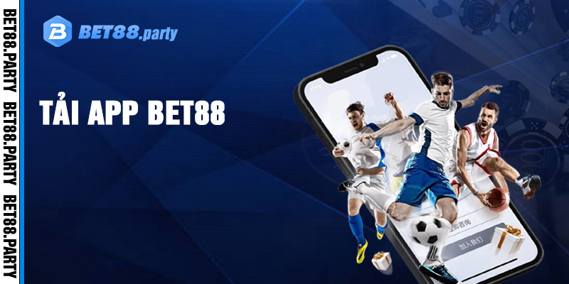 Các bước tải app Bet88 nhanh chóng