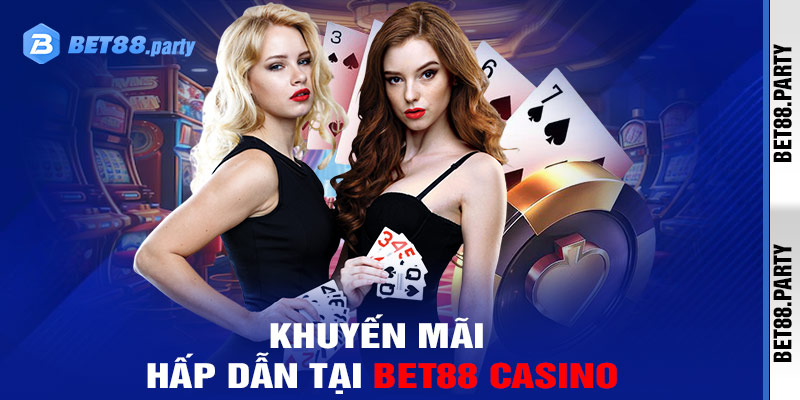 Khuyến mãi casino hấp dẫn