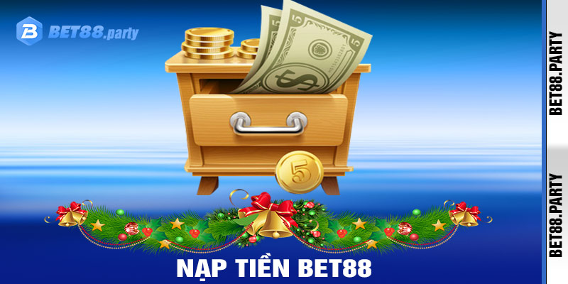 nạp tiền bet88