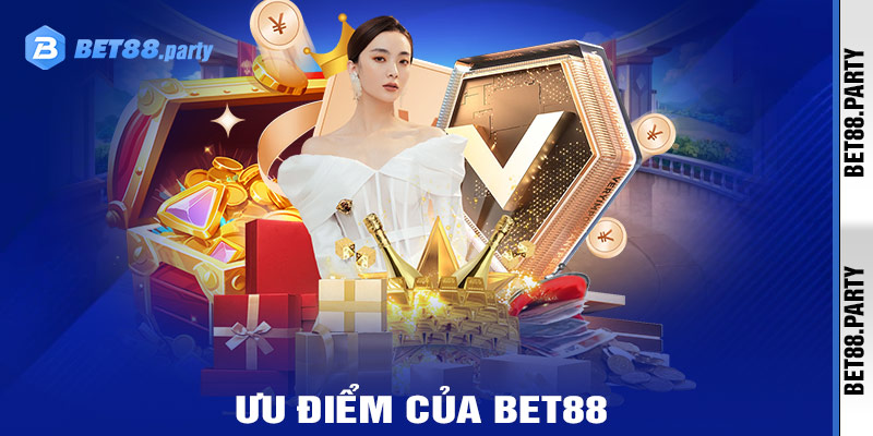 Ưu điểm nổi bật của Bet88